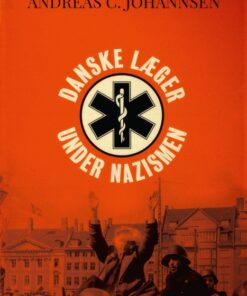 Danske læger under nazismen (E-bog)
