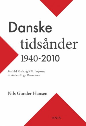 Danske tidsånder 1940-2010 (E-bog)