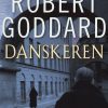 Danskeren - Robert Goddard - Bog