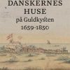 Danskernes Huse På Guldkysten - Anne Mette Jørgensen - Bog