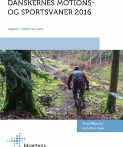Danskernes Motions- Og Sportsvaner 2016 - Maja Pilgaard - Bog