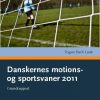 Danskernes motions- og sportsvaner 2011 (Bog)