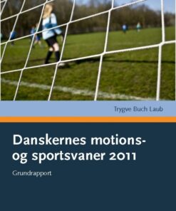Danskernes motions- og sportsvaner 2011 (Bog)