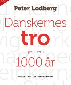 Danskernes tro gennem 1000 år (Lydbog)