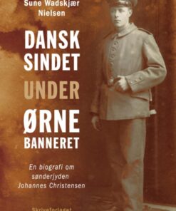 Dansksindet under ørnebanneret (Bog)