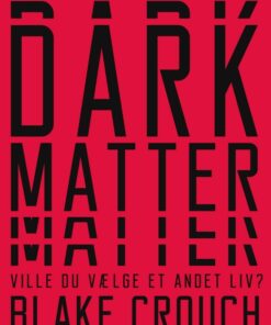 Dark Matter (E-bog)