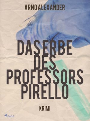 Das Erbe des Professors Pirello (E-bog)