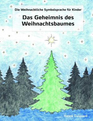 Das Geheimnis Des Weihnachtsbaumes - Hanne Dalgaard - Bog