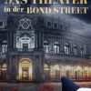 Das Theater in der Bond Street (E-bog)