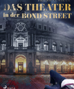 Das Theater in der Bond Street (E-bog)