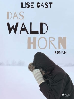 Das Waldhorn (E-bog)