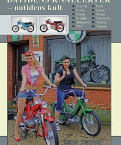 Datidens Knallerter - Nutidens Kult - Jens Jessen - Bog