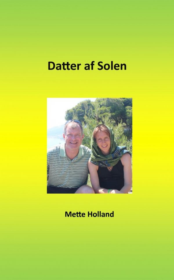 Datter Af Solen - Mette Holland - Bog