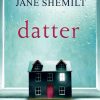Datter - Jane Shemilt - Bog