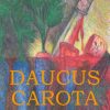 Daucus Carota - Mordet I Svaneke - Kim Michael Olesen - Bog