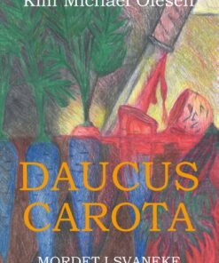 Daucus Carota Mordet i Svaneke (Bog)
