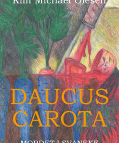 Daucus Carota Mordet i Svaneke (E-bog)