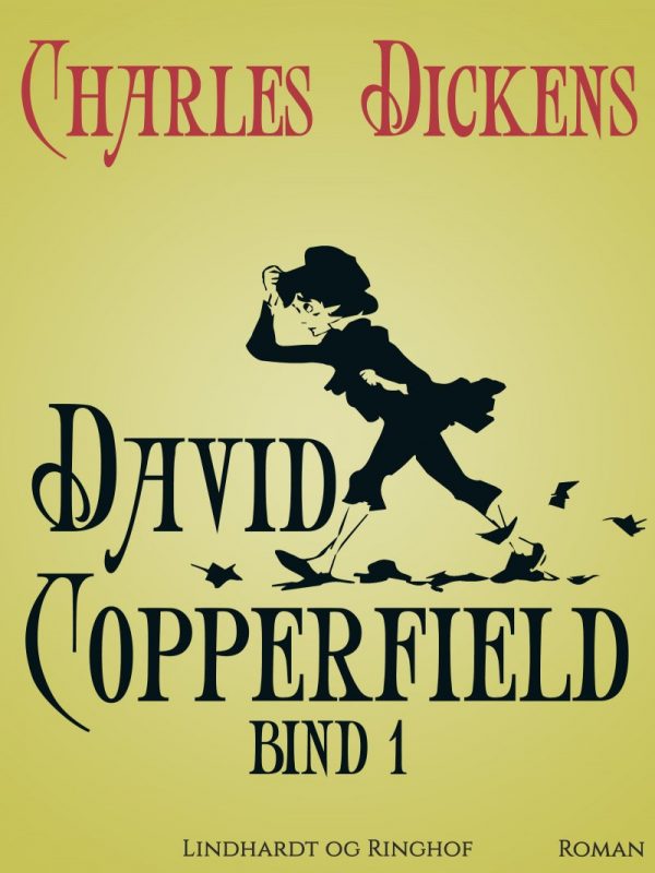 David Copperfield Bind 1 - Charles Dickens - Bog