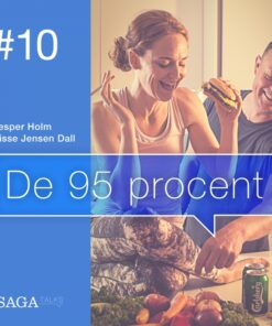 De 95 procent #10 - Relationer uden autopilot (Lydbog)