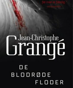 De Blodrøde Floder - Jean-christophe Grangé - Bog