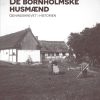 De Bornholmske Husmænd: Genindskrevet I Historien - Finn Kjerulff - Bog