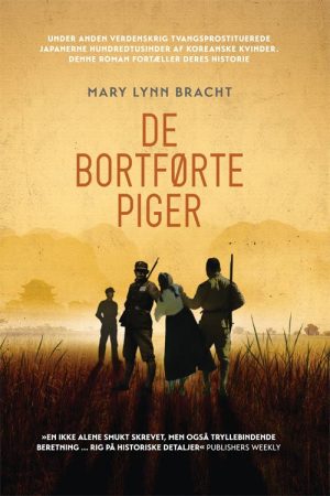 De Bortførte Piger - Mary Lynn Bracht - Bog