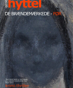 De Brændemærkede - før (E-bog)