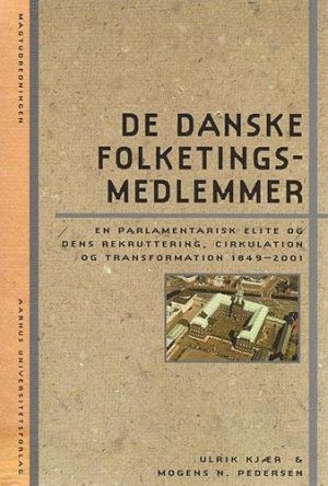 De Danske Folketingsmedlemmer - Ulrik Kjær - Bog