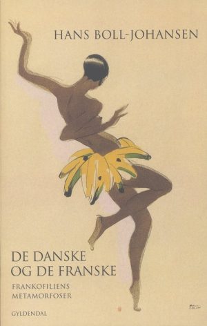 De Danske Og De Franske - Hans Boll-johansen - Bog