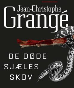 De Døde Sjæles Skov - Jean-christophe Grangé - Bog