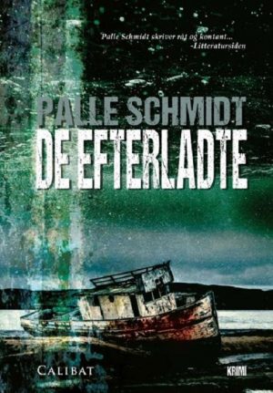 De Efterladte - Palle Schmidt - Bog