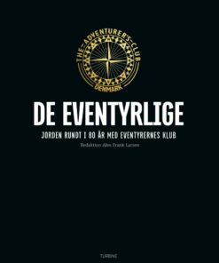 De Eventyrlige - Alex Frank Larsen - Bog