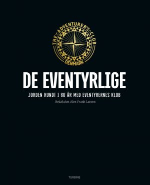 De Eventyrlige - Alex Frank Larsen - Bog