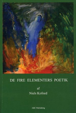 De Fire Elementers Poetik - Niels Kofoed - Bog