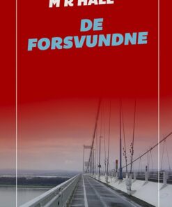 De Forsvundne - M R Hall - Bog