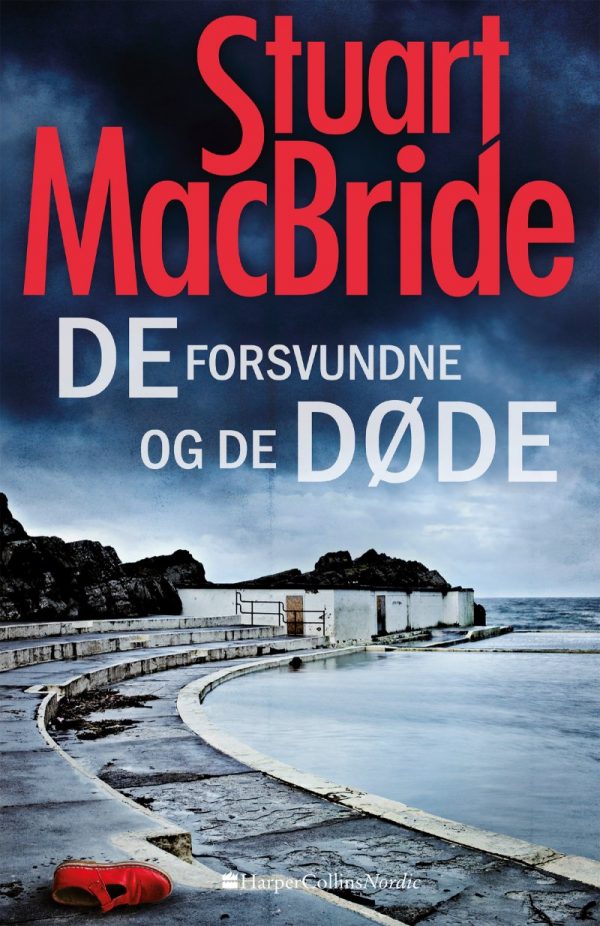 De Forsvundne Og De Døde - Stuart Macbride - Bog