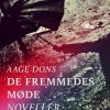 De Fremmedes Møde - Aage Dons - Bog