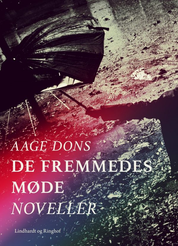 De Fremmedes Møde - Aage Dons - Bog