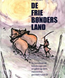 De Frie Bønders Land - Erik Jensen - Bog