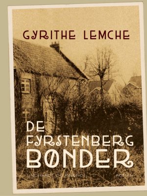 De Fyrstenberg Bønder - Gyrithe Lemche - Bog