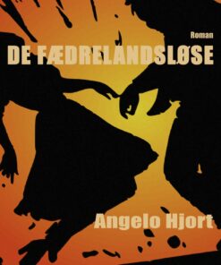 De Fædrelandsløse - Angelo Hjort - Bog