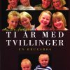 De Første Ti år Med Tvillinger - Abelone Glahn - Bog