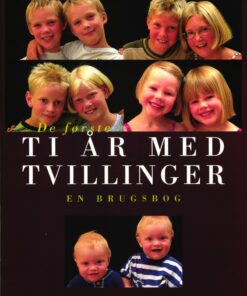 De Første Ti år Med Tvillinger - Abelone Glahn - Bog