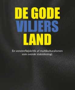 De Gode Viljers Land - Göran Adamson - Bog