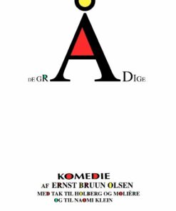 De Grådige - Ernst Bruun Olsen - Bog