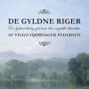 De Gyldne Riger - Viggo Hjørnager Pedersen - Bog