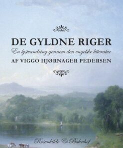De Gyldne Riger - Viggo Hjørnager Pedersen - Bog