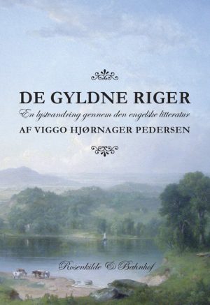 De Gyldne Riger - Viggo Hjørnager Pedersen - Bog