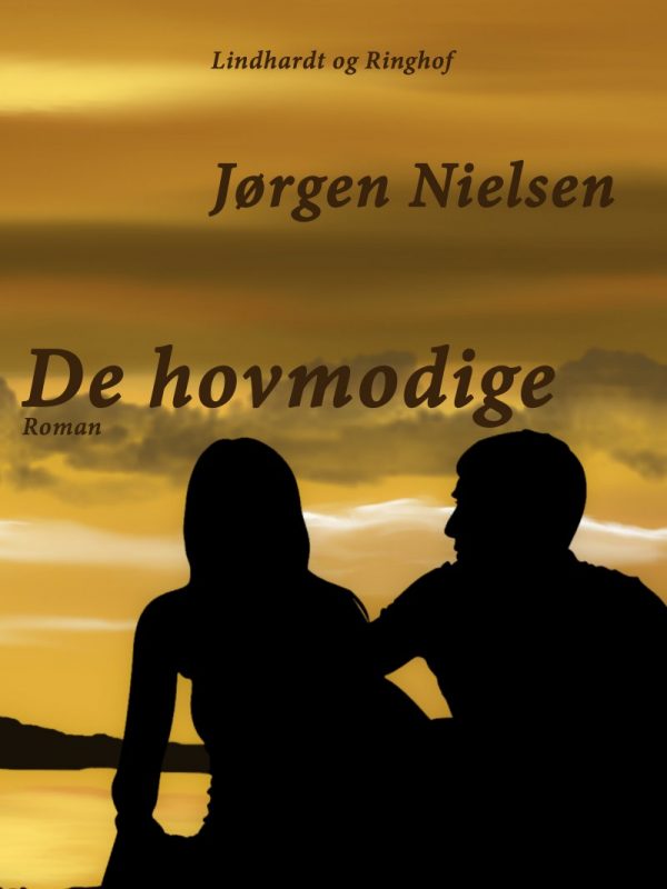 De Hovmodige - Jørgen Nielsen - Bog