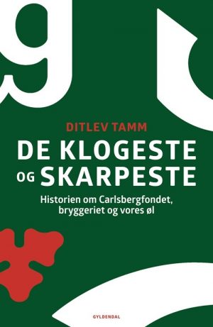 De Klogeste Og Skarpeste - Ditlev Tamm - Bog